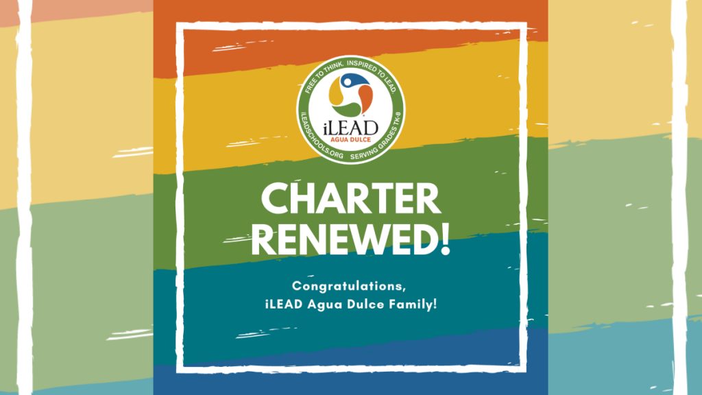 iLEAD Agua Dulce Charter Renewed